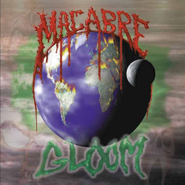 Macabre 'Gloom' CD