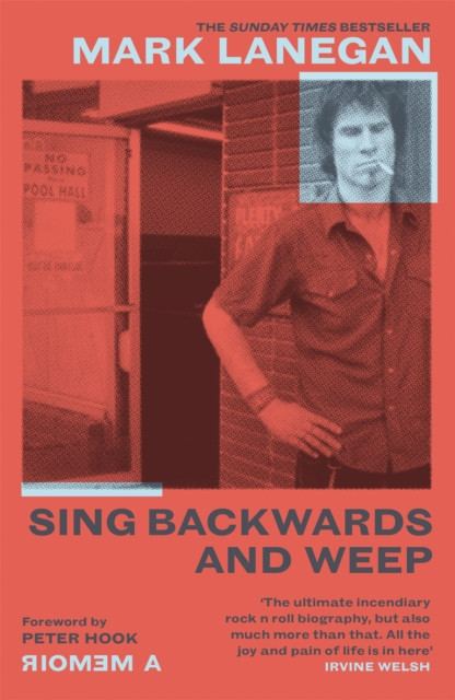 Mark Lanegan 'Sing Backwards and Weep - Paperback Book