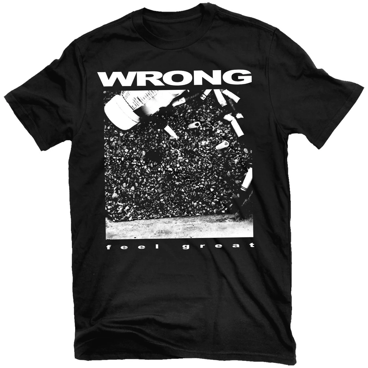 Wrong 'Feel Great' (Black) T-Shirt - US Import