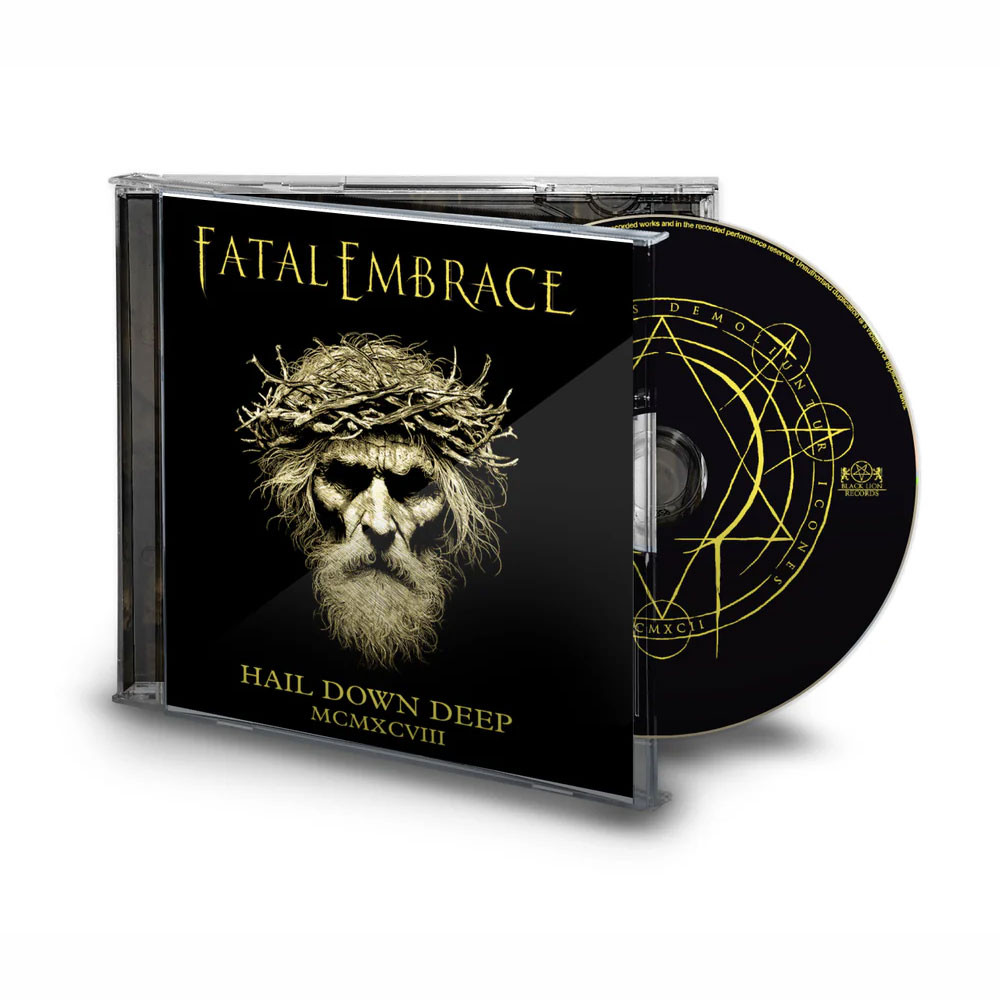 Fatal Embrace 'Hail Down Deep' CD