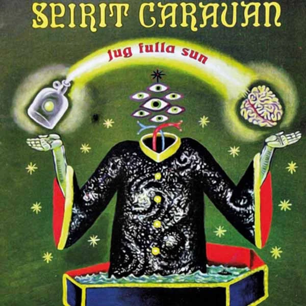 PRE-ORDER - Spirit Caravan 'Jug Fulla Sun' LP Black Vinyl - RELEASE DATE 19th June 2026