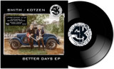Smith / Kotzen 'Better Days' 12" EP Black Vinyl