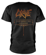 Grave 'And Here I Die... Satisfied' (Black) T-Shirt Back