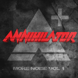 Annihilator 'More Noise Vol.1' CD Digipack