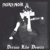 Aura Noir 'Dreams Like Deserts' (30th Anniversary) CD