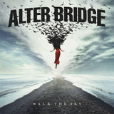 Alter Bridge 'Walk The Sky' 2LP Black Vinyl Front
