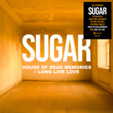 Sugar 'House of Dead Memories / Long Live Love' 7" Black Vinyl