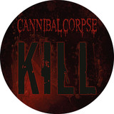Cannibal Corpse 'Kill' LP Picture Disc Vinyl