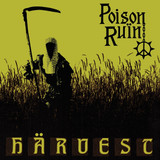 Poison Ruin 'Harvest' CD Jewel Case