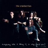 The Cranberries 'Everybody Else Is Doing It, So Why Can't We?' LP Black Vinyl