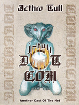 PRE-ORDER - Jethro Tull 'J-Tull Dot Com: Another Cast Of The Net’ 3CD & Blu-Ray - RELEASE DATE 14th August 2026