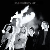 PRE-ORDER - Hole 'Celebrity Skin' LP 180g Black Vinyl - RELEASE DATE 18th September 2026