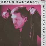PRE-ORDER - Brian Fallon 'Not Bad For New Jersey' LP Pearl White Vinyl - RELEASE DATE 11th September 2026