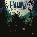 PRE-ORDER - Gallows 'Orchestra of Wolves' (2026 Remaster) CD - RELEASE DATE 6th November 2026