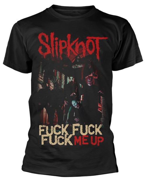 Slipknot 'Fuck Me Up' (Black) T-Shirt