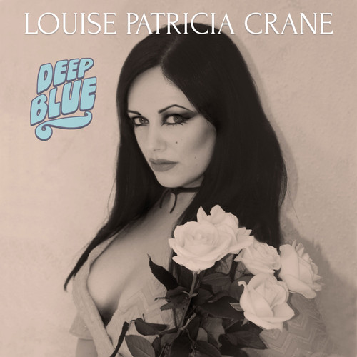 Louise Patricia Crane 'Deep Blue' DIGI CD