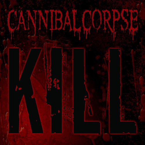 Cannibal Corpse 'Kill' LP Limited Edition 180g Black Vinyl + 2 Side Poster