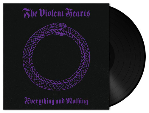 PRE-ORDER - The Violent Hearts 'Everything and Nothing' LP Black Vinyl - RELEASE DATE 8th OCTOBER 2021