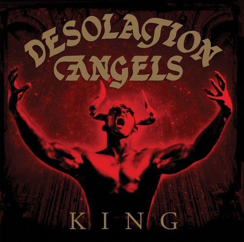 Desolation Angels 'King' CD Digipak