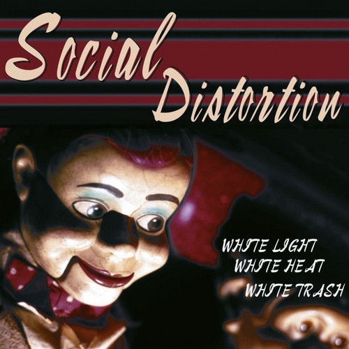 Social Distortion 'White Light White Heat White Trash' LP 180g Black Vinyl