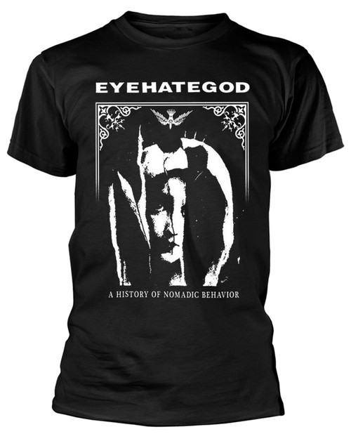 Eyehategod 'A History of Nomadic Behavior' (Black) T-Shirt Front