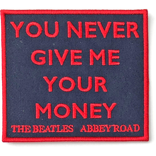 The Beatles 'You Never Give Me Your Money' Patch