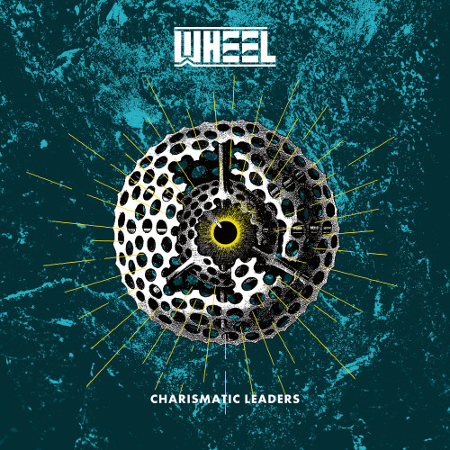 Wheel 'Charismatic Leaders' CD Digipack w/ EYESORE EXCLUSIVE SIGNED POSTCARD