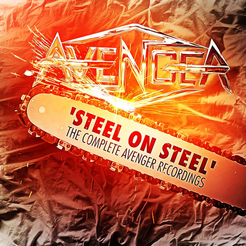Avenger 'Steel On Steel - The Complete Avenger Recordings' 3CD Digipak