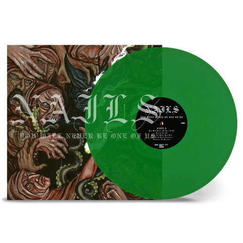 Nails 'You Will Never Be One Of Us' LP Transparent Green Vinyl