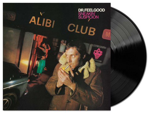 PRE-ORDER - Dr. Feelgood 'Sneakin’ Suspicion' LP Black Vinyl - RELEASE DATE 25th July 2025