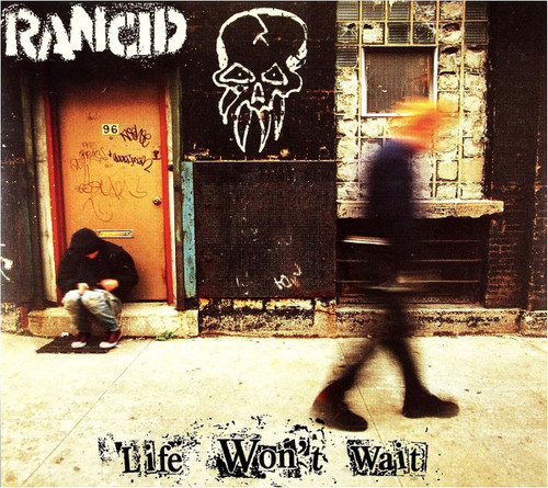Rancid 'Life Won't Wait' CD
