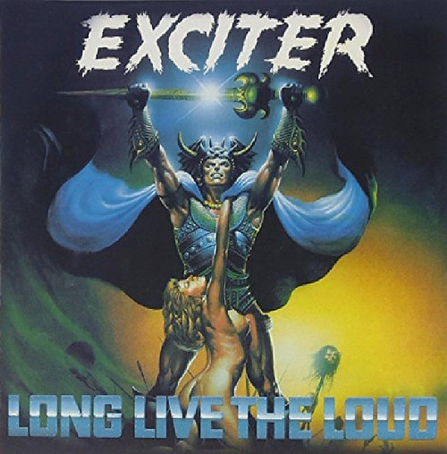 Exciter 'Long Live The Loud' CD Front