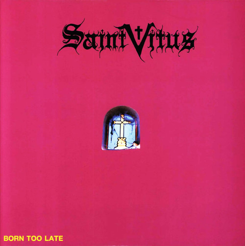 Saint Vitus 'Born Too Late' LP Black Vinyl Front