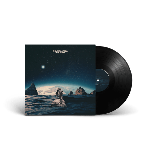 A Burial At Sea 'Close To Home' LP Black Vinyl