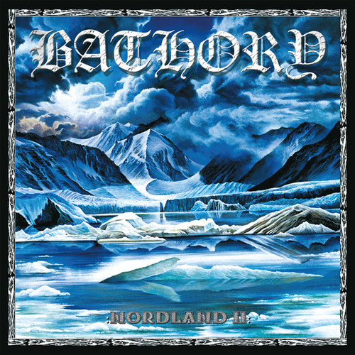 Bathory 'Nordland I & II' 2LP Black Vinyl