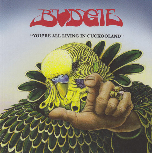 Budgie 'You're All Living In Cuckooland' LP Black Vinyl