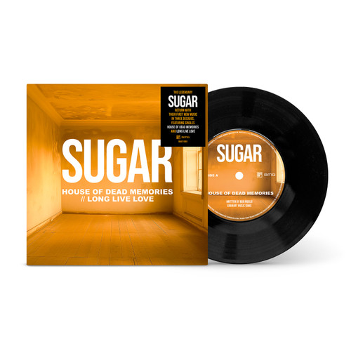 Sugar 'House of Dead Memories / Long Live Love' 7" Black Vinyl