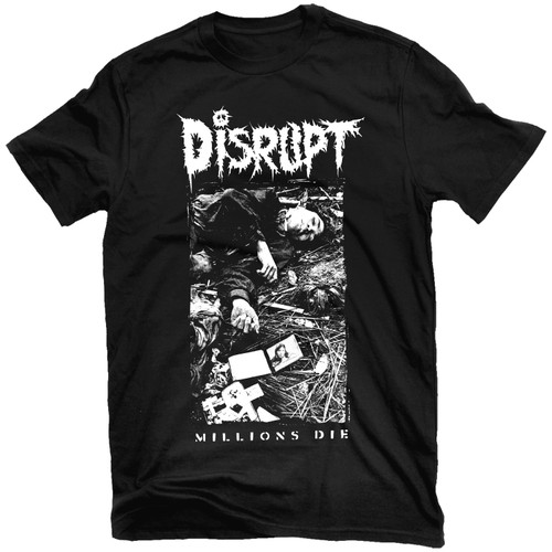 Disrupt 'Millions Die v1' (Black) T-Shirt - US Import