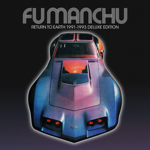 Fu Manchu 'Return to Earth 1991-1993 Deluxe Edition' CD Digisleeve
