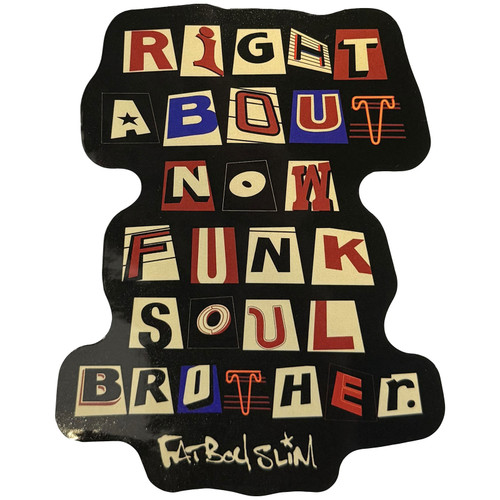 Fatboy Slim 'Funk Soul Brother' Sticker