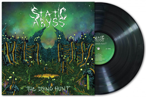 Static Abyss 'The Dying Hunt’ LP Black Vinyl