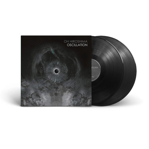 Oh Hiroshima 'Oscillation' 2LP Black Vinyl (2026 Reissue)