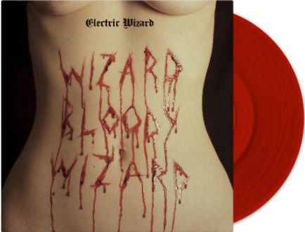 Electric Wizard 'Wizard Bloody Wizard' LP Opaque Red Vinyl