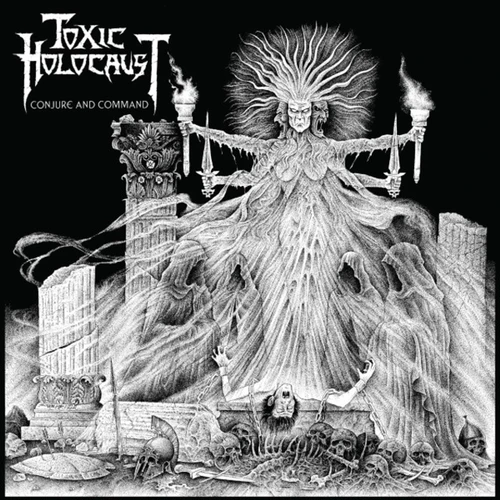 Toxic Holocaust 'Conjure And Command' CD