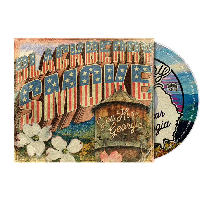 Blackberry Smoke 'You Hear Georgia' Digipak CD