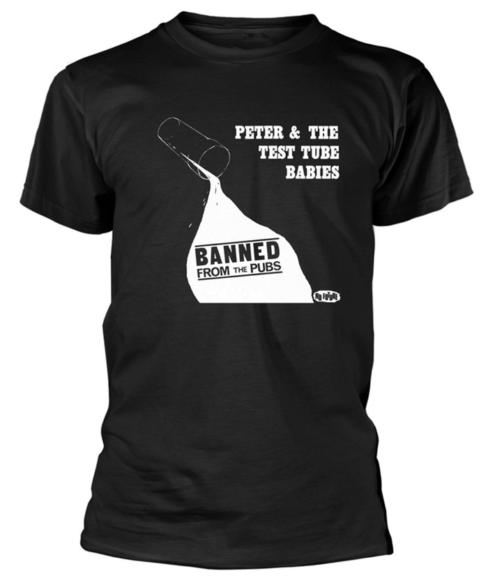 Peter And The Test Tube Babies 'Banned From The Pubs' (Black) T-Shirt