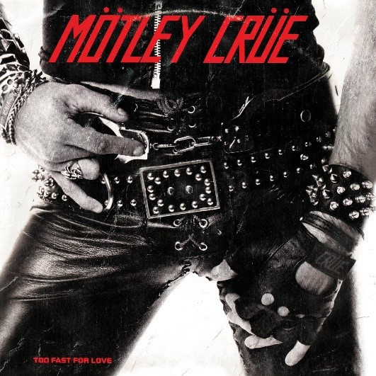 Motley Crue 'Too Fast For Love' (40th Anniversary Remaster) CD Digipack