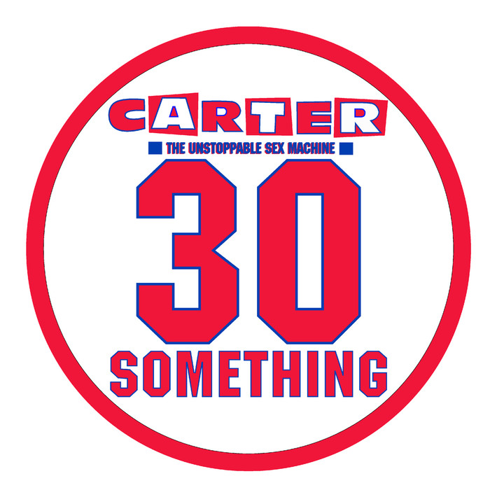 Carter The Unstoppable Sex Machine '30 Something' LP RSD 2023 Picture Disc Vinyl