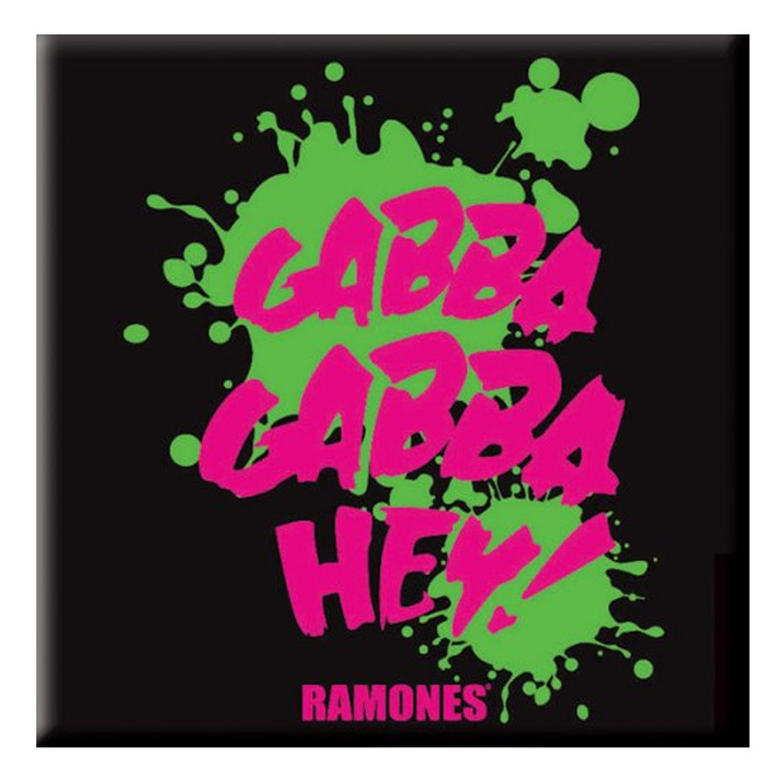 Ramones 'Gabba, Gabba, Hey' Fridge Magnet