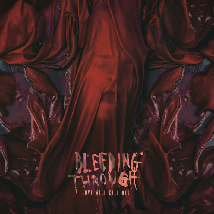 Bleeding Through 'Love Will Kill All' CD